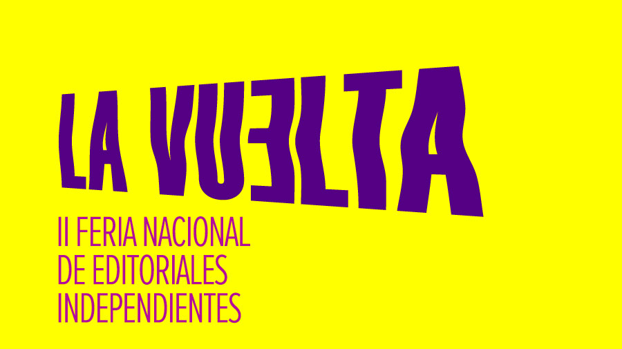 Así será La Vuelta, II Feria Nacional de Editoriales Independientes, en Bogotá