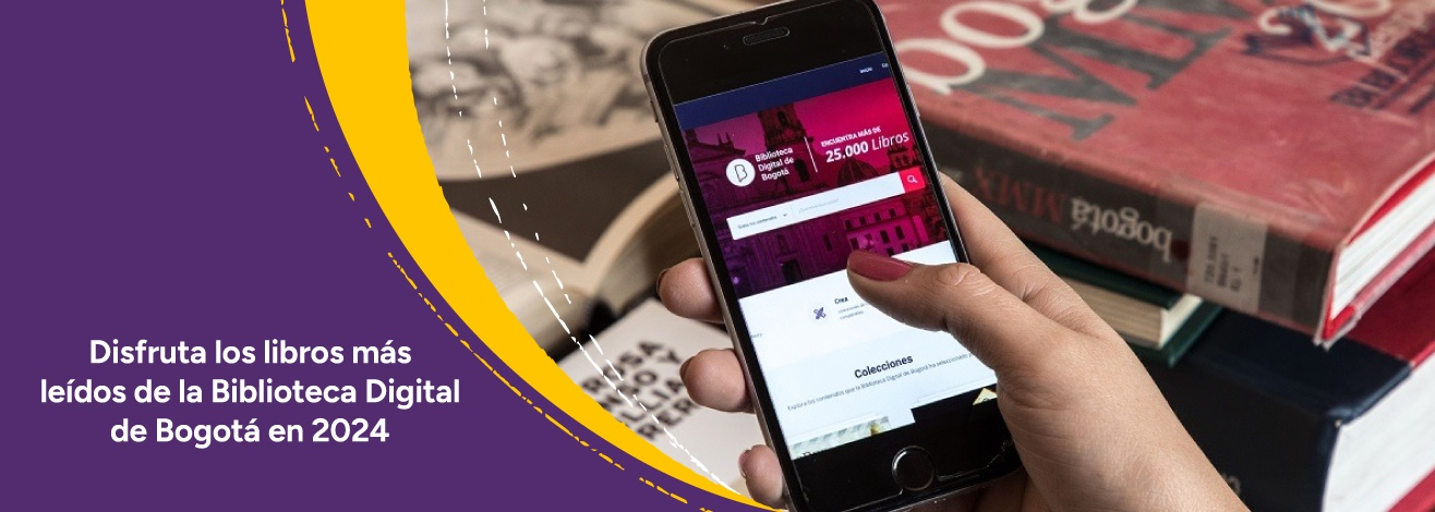Disfruta los "14 cañonazos", el top de libros más leídos en la Biblioteca Digital de Bogotá en 2024