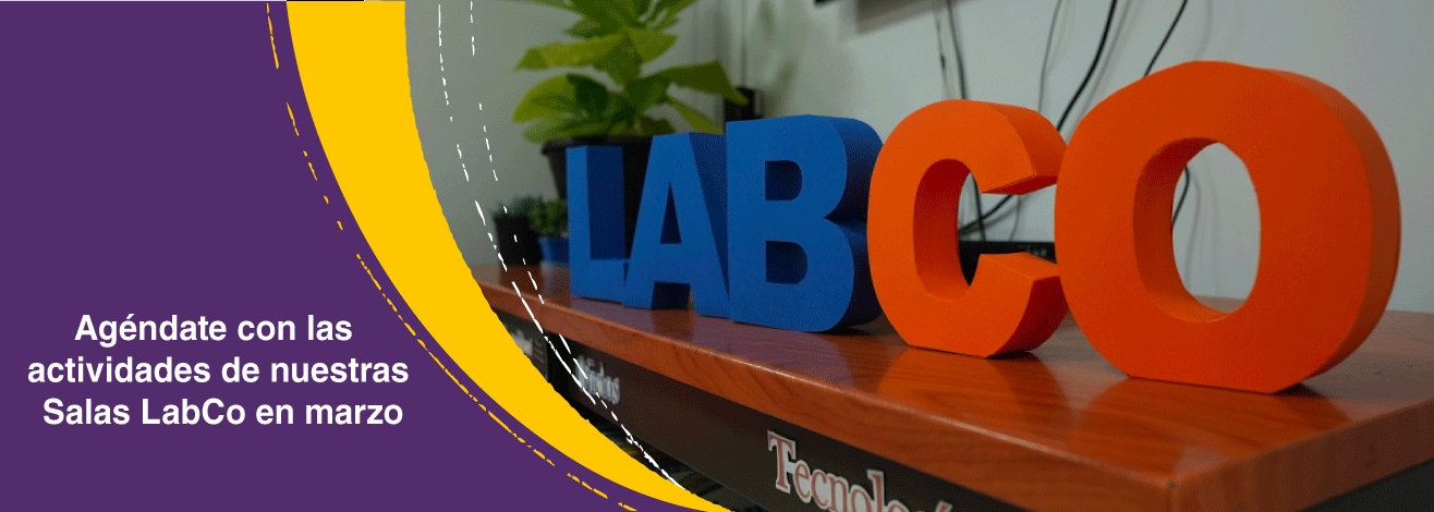 Programación de ciencia y tecnología en las Salas LabCo durante el mes de marzo
