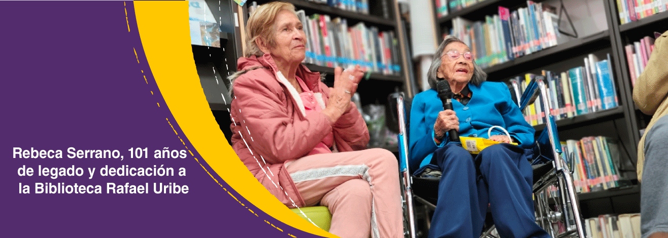 Rebeca Serrano, 101 años de legado y dedicación a la Biblioteca Pública Rafael Uribe Uribe
