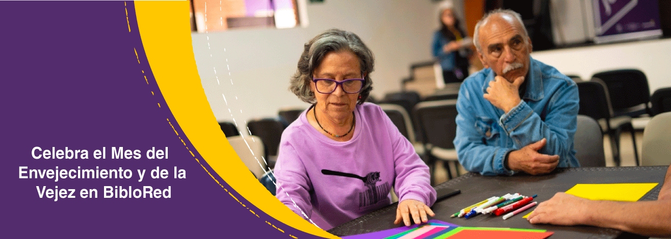 Celebra el Mes del Envejecimiento y de la Vejez en las bibliotecas de BibloRed