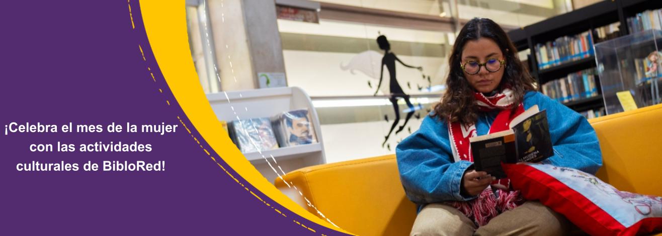 Participa en la conmemoración del Día Internacional de la Mujer en las Biblioteca Públicas de Bogotá