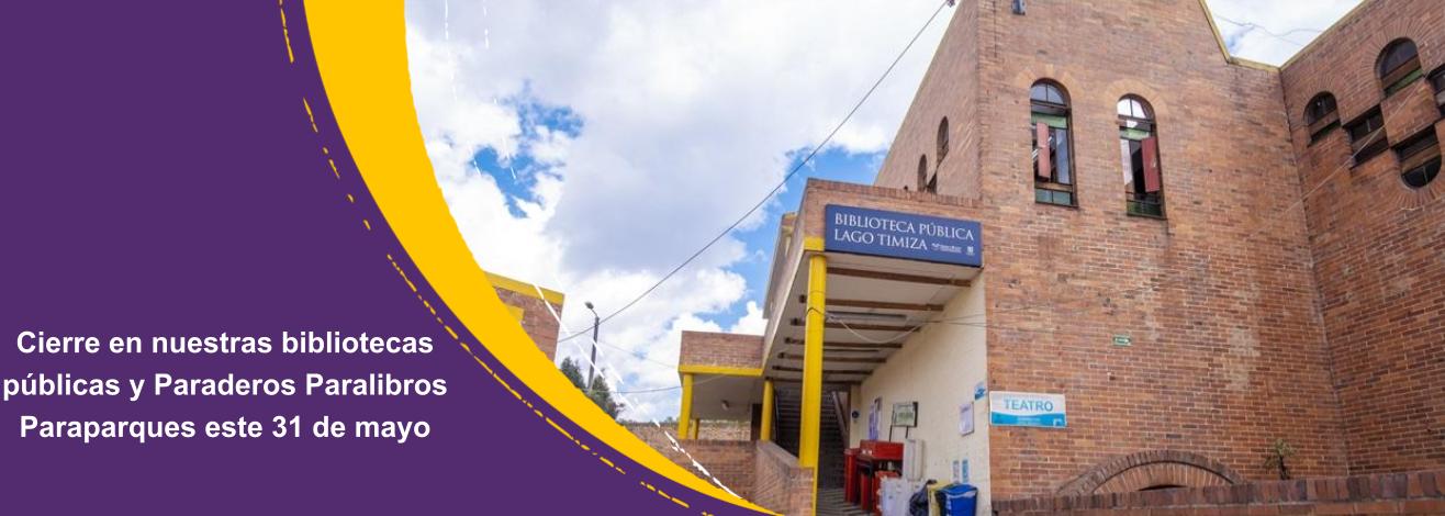 Atención a las novedades en nuestras bibliotecas públicas y Paraderos Paralibros Paraparques este 31 de mayo