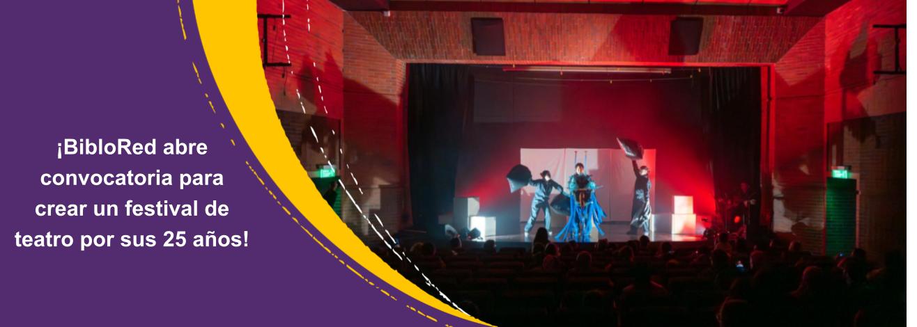 $200 millones para hacer teatro en bibliotecas: BibloRed abre convocatoria para crear un festival de teatro por sus 25 años